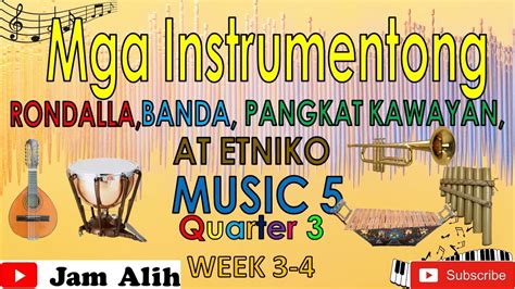 Music 5 Q3 Week 5 6 Mga Intrumentong Rodalla Banda Pangkat