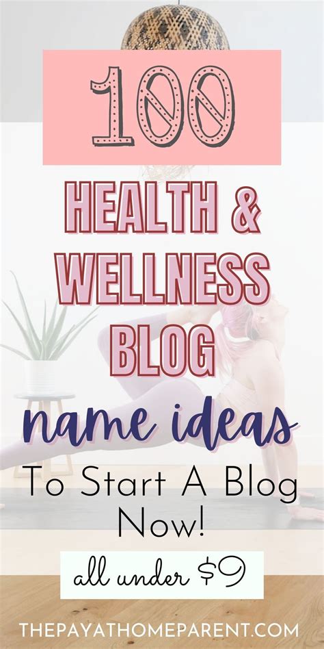 59 Best Health And Wellness Blog Names Artofit