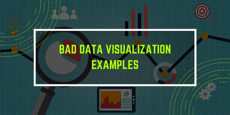 Examples Of Bad Data Visualization