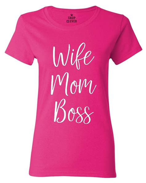 Wife Mom Boss Women S T Shirt Mother S Day Mom Life New Mom For Mom Cute Shirts Ebay