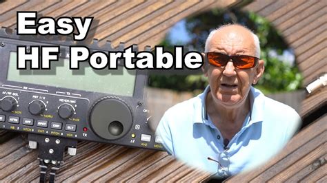 Easy Hf Portable Operation For Ham Radio Operators Youtube