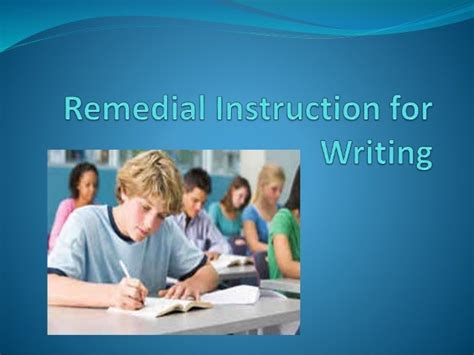 Remedial Instruction For Writing