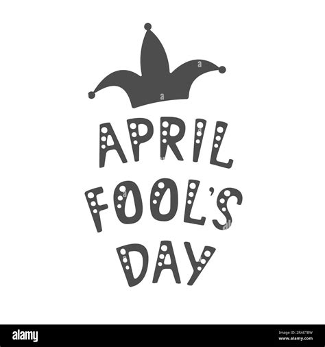 Vector Illustration Handwritten Lettering Of April Fool S Day Objects