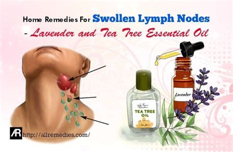Home Remedies For Swollen Lymph Nodes Lavender And Tea Tree Essential
