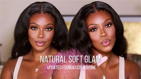 flawless natural soft glam easy foundation routine for dark skin woc youtube