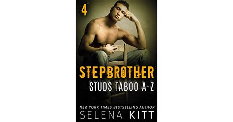 Stepbrother Studs Taboo A Z Volume 4 By Selena Kitt