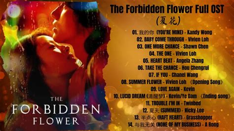 The Forbidden Flower Full Ost 夏花 Youtube