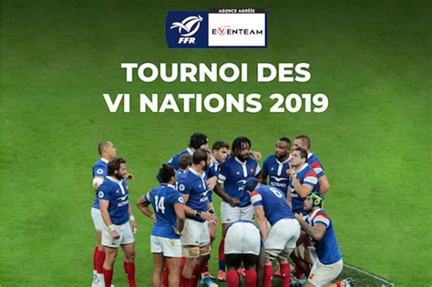 Restez informé du calendrier complet 6 nations 2021, scores et statistiques en direct. Rugby Tournoi des 6 Nations 2019, Dernières places ! | EchoSud