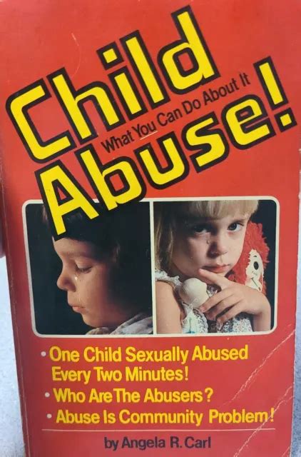 Child Abuse What You Can Do About It By Angela R Carl 1986 2nd