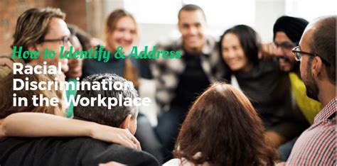 The increase in cultural and gender diversity in the workplace has obligated employees from different ethnicities and backgrounds to work together work together to meet the goals of the company. Racial Discrimination in Workplace - How to Identify & Address