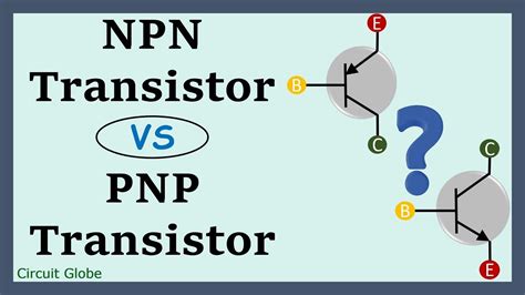 NPN Vs PNP Transistor Definition And Differences With Comparison Chart YouTube