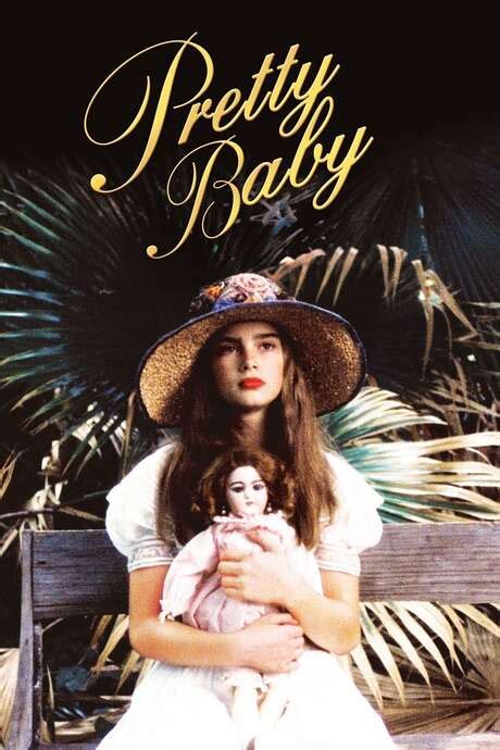 ‎pretty Baby 1978 Directed By Louis Malle • Reviews Film Cast