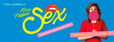 Miss Tupper Sex Por Pilar Ordoñez En Teatro Pathé De Sevilla Granada Escenaensevillaes