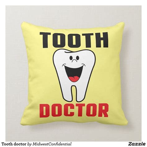 Tooth Doctor Throw Pillow In 2020 Teeth Doctor Throw