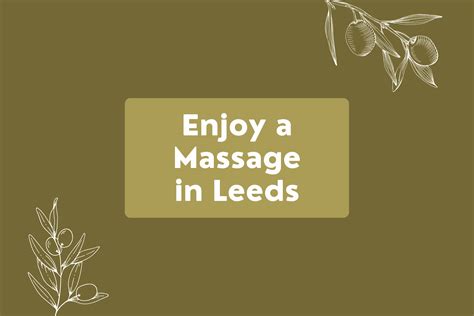 Treat Yourself To A Massage In Leeds Olive Massage Leeds Blog