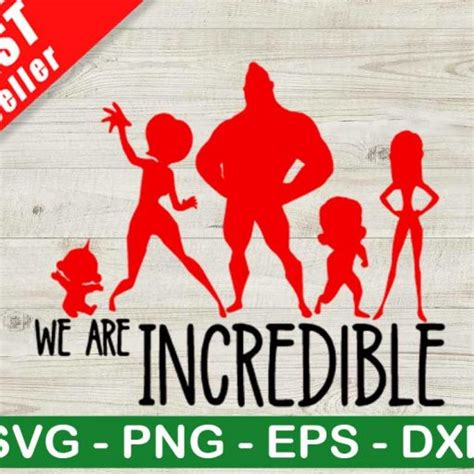 We Are Incredible Svg The Incredible Svg Disney Svg