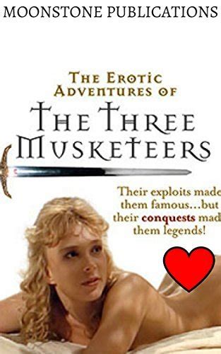 The Erotic Adventures Of Three Musketeers Episode One By Moonstone