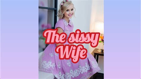 the sissy wife youtube