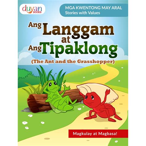 Ang Langgam At Ang Tipaklong The Ant And The Grasshopper Mga