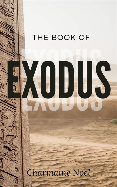 The Book Of Exodus Welcome To Charmaine Noel Ministries