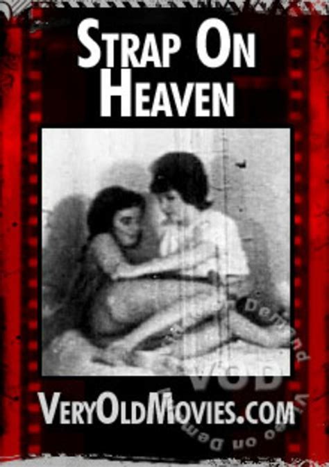 Strap On Heaven Veryoldmovies Unlimited Streaming At Adult Empire Unlimited