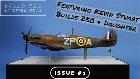 Build A Model Spitfire Mk1a Issue 1 A 118 Scale Model Aircraft