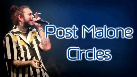 Post Malone Circles Lyrics On Screen Youtube