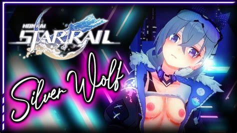 Honkai Star Rail 💦 Silver Wolf Haxxors Rizz Sex Hardcore Anime Hentai
