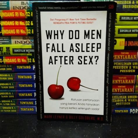 Jual Why Do Men Fall Asleep After Sex Shopee Indonesia