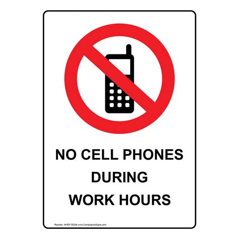 Vertical Sign Phone Rules No Cell Phones During Work Hours