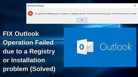 How To Fix Outlook Operation Failed Due To A Registry Or Installation Problem Solved Youtube