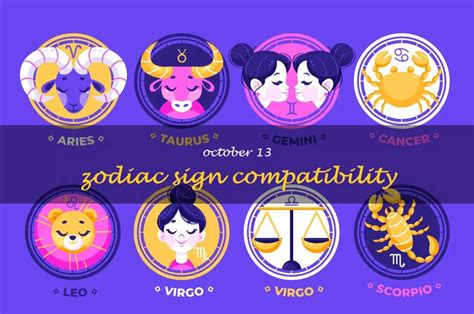 Unlock Your October 13th Zodiac Sign Compatibility Shunspirit