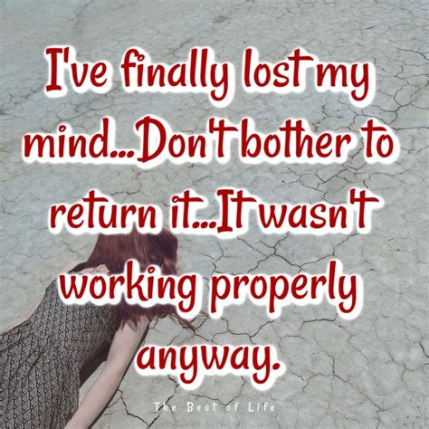 Funny Quotes About Losing Your Mind Shortquotes Cc