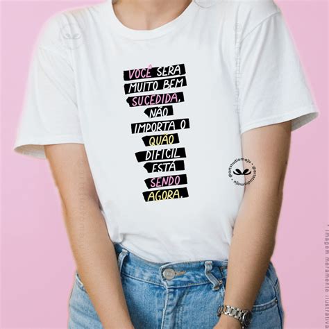 Camiseta Personalizada Dia Das Mulheres Bem Sucedida No Elo7 Art