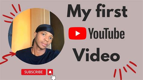 My First Youtube Video South African Youtuber Youtube