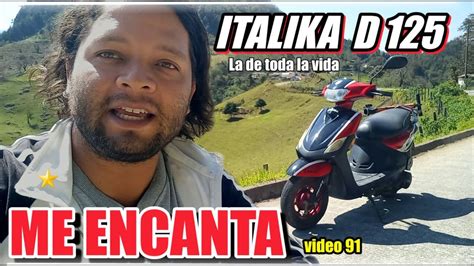 Italika D 125 Cc 🛵💥 Todo Lo Que Creia Quedo Atras 😬 ️ Motonetas Italika