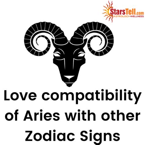 love compatibility of aries with other zodiac signs starstell