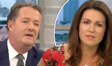 Piers Morgan Disgusts Susanna Reid As X Rated Rant Goes Too Far On Gmb Tv And Radio Showbiz