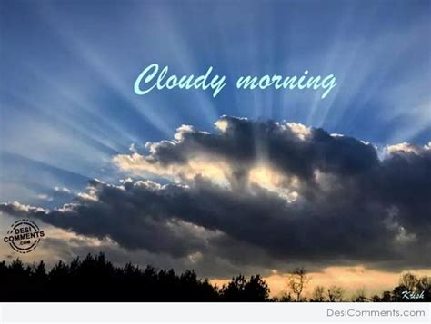 Cloudy Morning Good Morning Wishes And Images