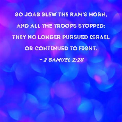 2 Samuel 228 So Joab Blew The Rams Horn And All The Troops Stopped