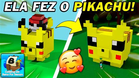 O Pikachu Mais Lindo De Todos Construa Um Barco Por Tesouro Roblox