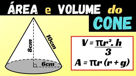 Como Calcular A Área Total E O Volume De Um Cone Youtube