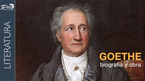 Goethe Biograf A Y Obra Youtube