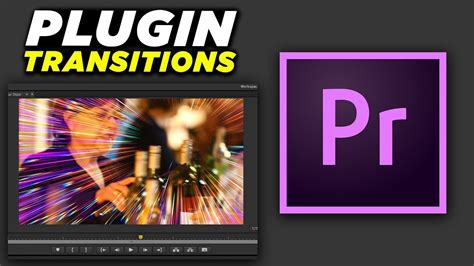 How To Use Plugin Transitions In Premiere Pro Adobe Premiere Pro CC Beginner Tutorial YouTube