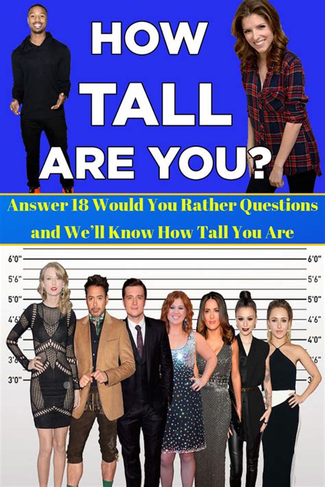 Answer These Would You Rather Questions And Well Know How Tall You Are
