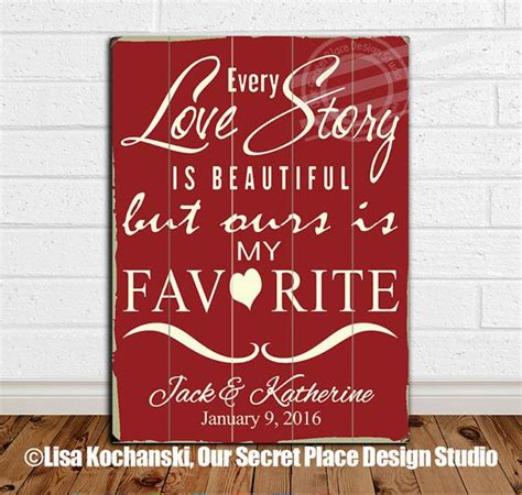 Every Love Story Wood Sign Personalized Wood Wedding Date Sign Etsy