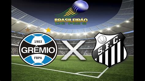 Santos e grêmio estão escalados para o segundo jogo das quartas de final da copa libertadores. GRÊMIO X SANTOS - 2ª RODADA ( BRASILEIRÃO DE PES 6 ) - YouTube