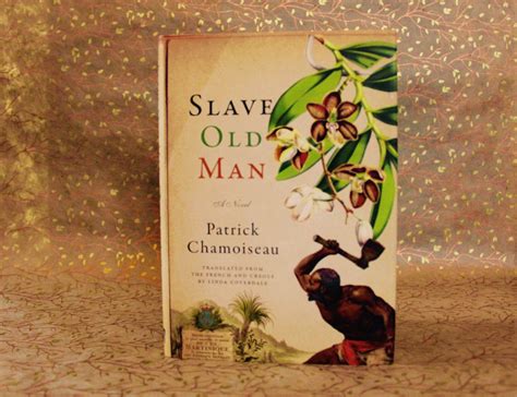 Albertine Slave Old Man By Patrick Chamoiseau