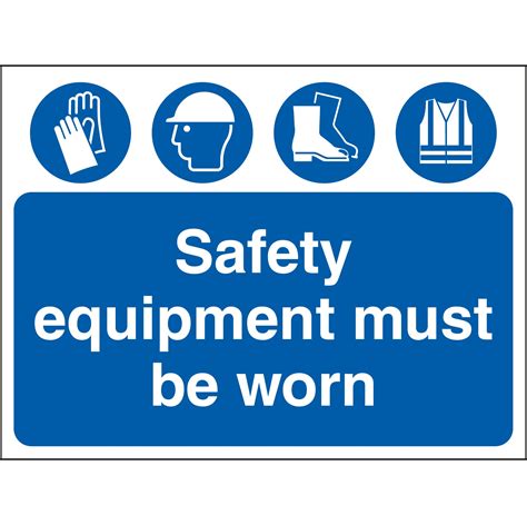 Safety Equipment Must Be Worn Sign First Safety Signs