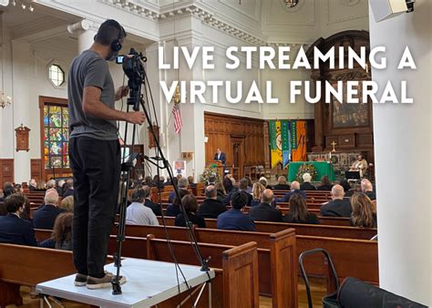 How To Live Stream A Peaceful Virtual Funeral Service